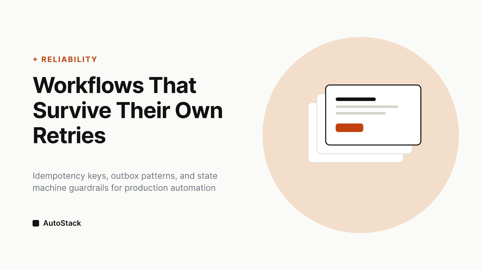 Designing Workflow Automations That Survive Their Own Retries