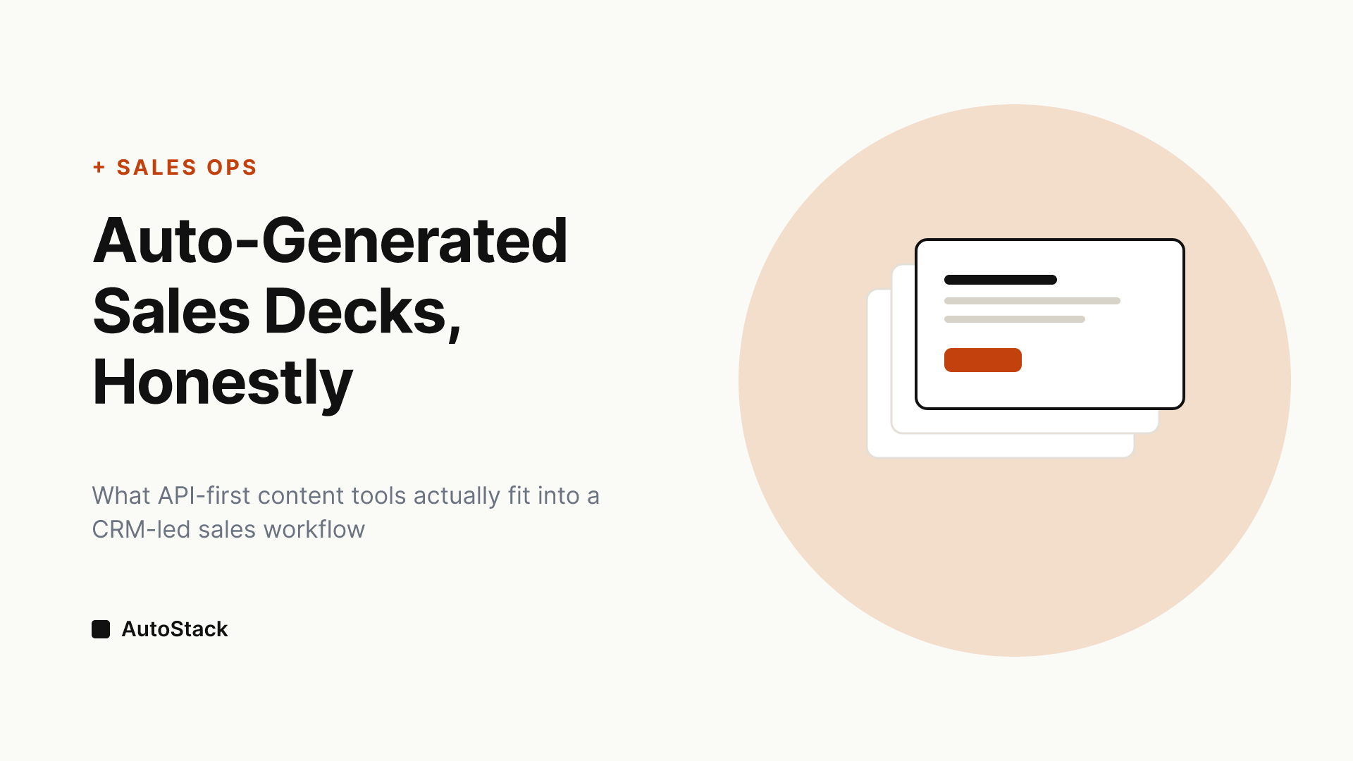 Auto-Generating Sales Decks From CRM Data: What API-First Content Tools Actually Deliver